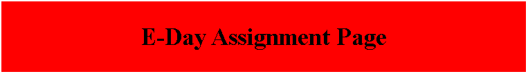 Text Box: E-Day Assignment Page 